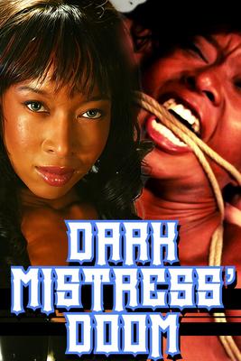 Dark Mistress` Doom